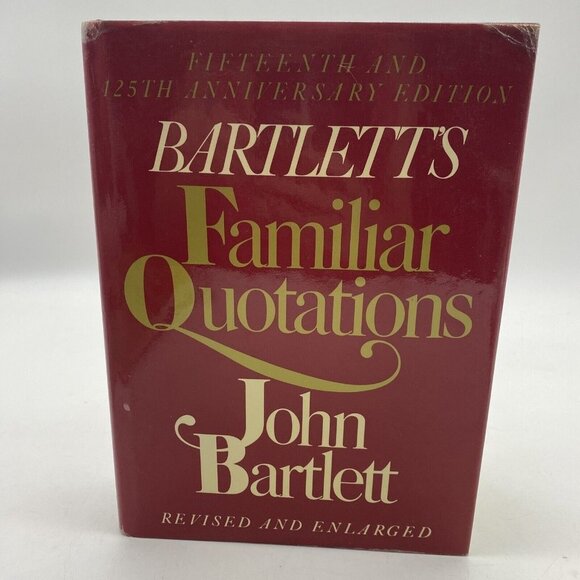 Bartlett's Familiar Quotations 15th and 125th Anniversary Edition 1980 Hardcover - Picture 2 of 16